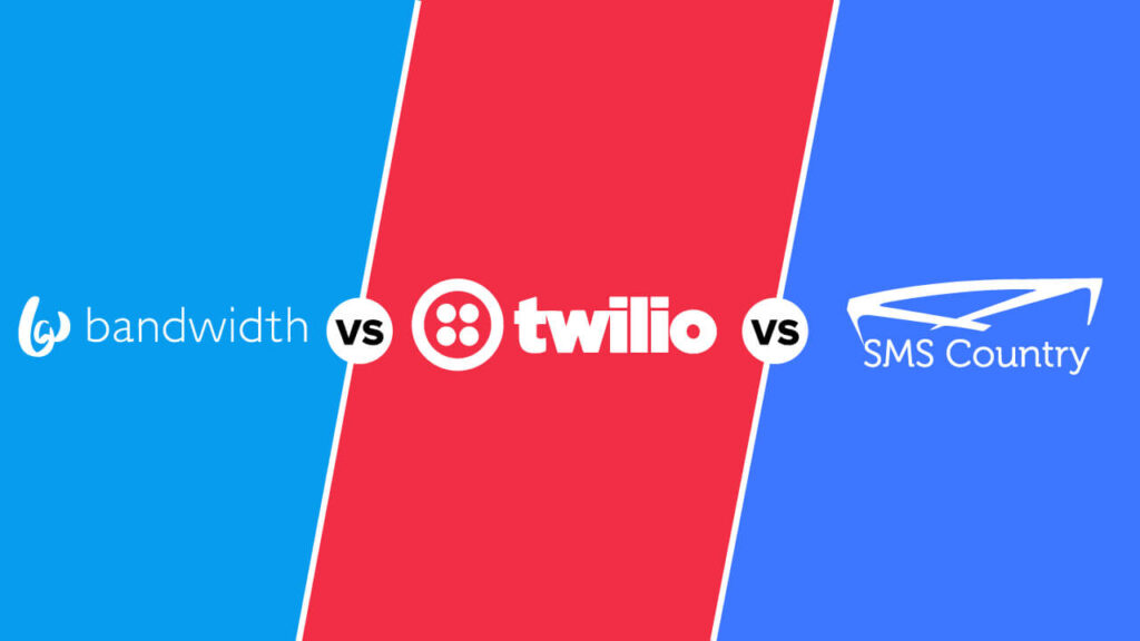 Comparison between Bandwidth vs twilio vs smscountry