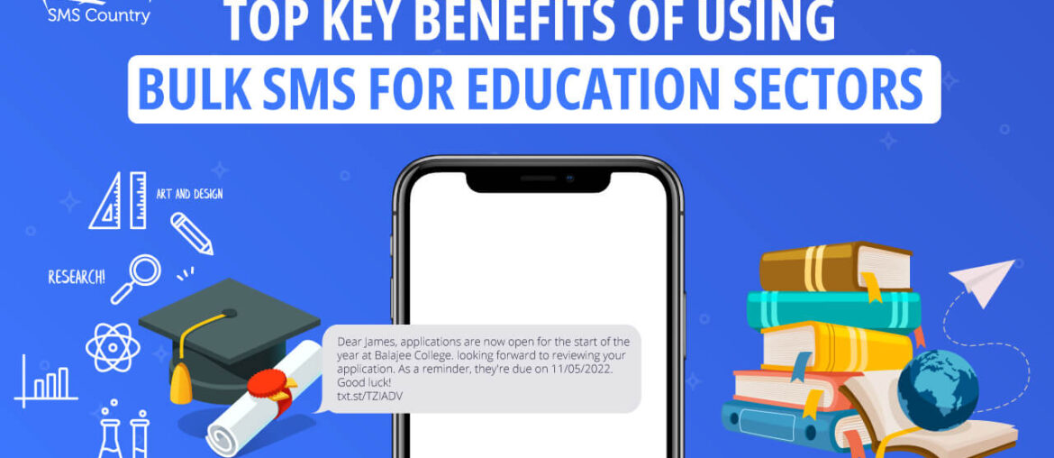Top Key Benefits of Using Bulk SMS for Education Sectors I SMSCountry