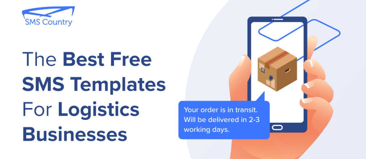 Free SMS templates for logistics | SMScountry
