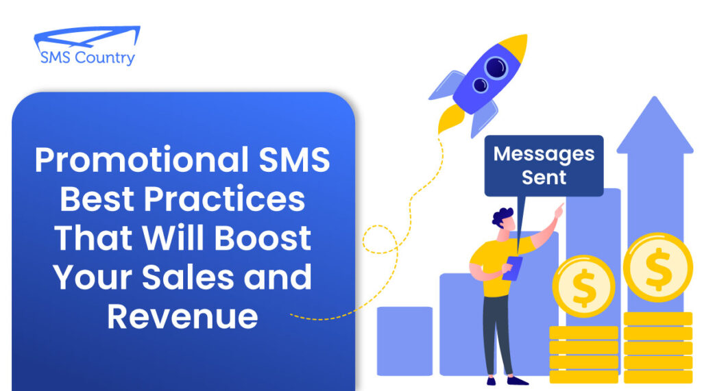 Promotional SMS Best Practices That Will Boost Your Sales and Revenue | SMSCountry