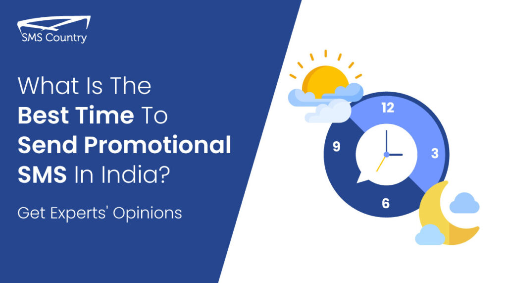 What is the time to Send Promotional SMS in India? | SMSCountry