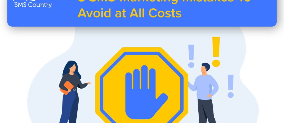 SMS Marketing Mistakes