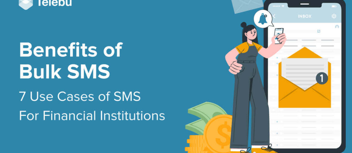 Benefits of bulk sms for financial services