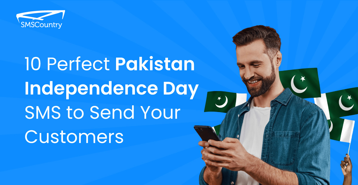 10 Perfect Pakistan Independence Day SMS And WhatsApp Messages