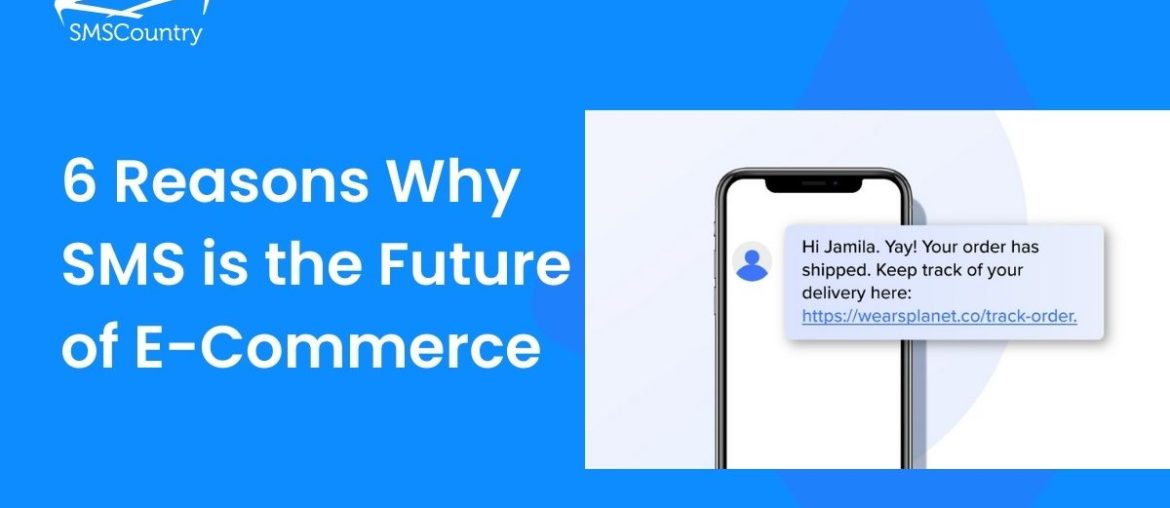 SMS in E-Commerce