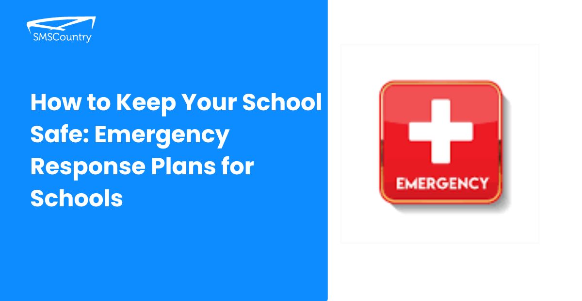 How to Set up an Emergency Response Plan For Your School