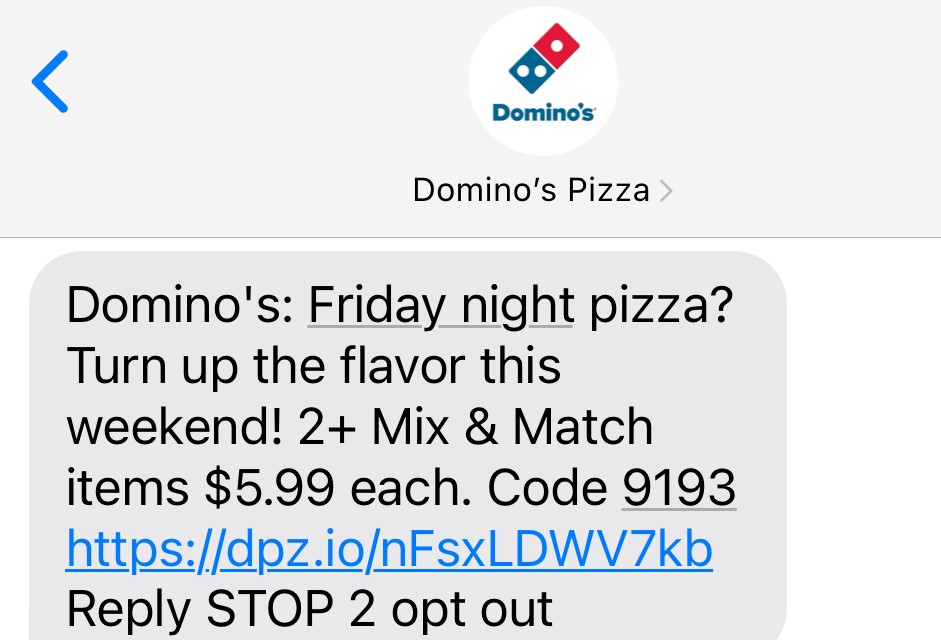 Domino's message to customer encouraging them to place and order via the short link. 