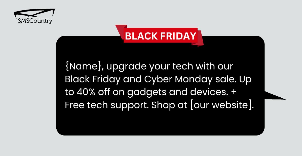Electronics SMS Templates to Sell More This Black Friday and Cyber Monday (BFCM) 