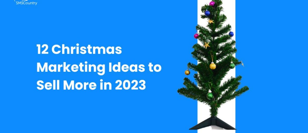 christmas marketing ideas