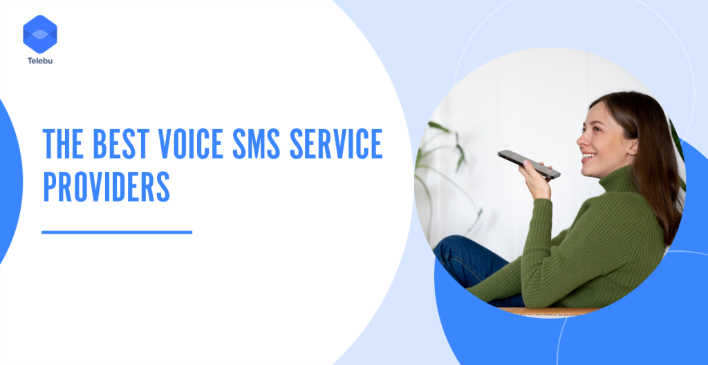 The Best Voice SMS Service Providers